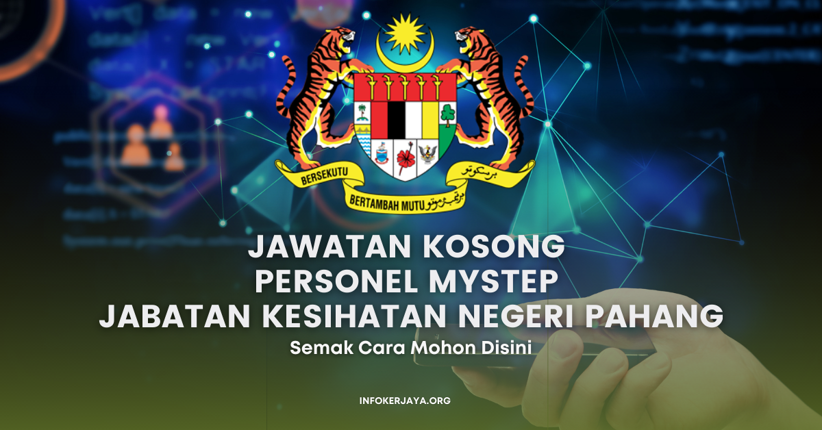 Jawatan Kosong Jabatan Kesihatan Negeri Pahang Jawatan Kosong Terkini