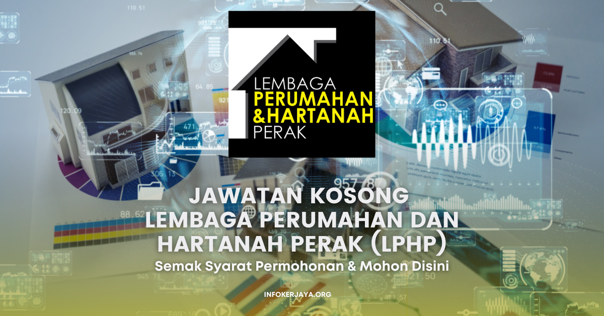 Jawatan Kosong Lembaga Perumahan Dan Hartanah Perak LPHP Jawatan