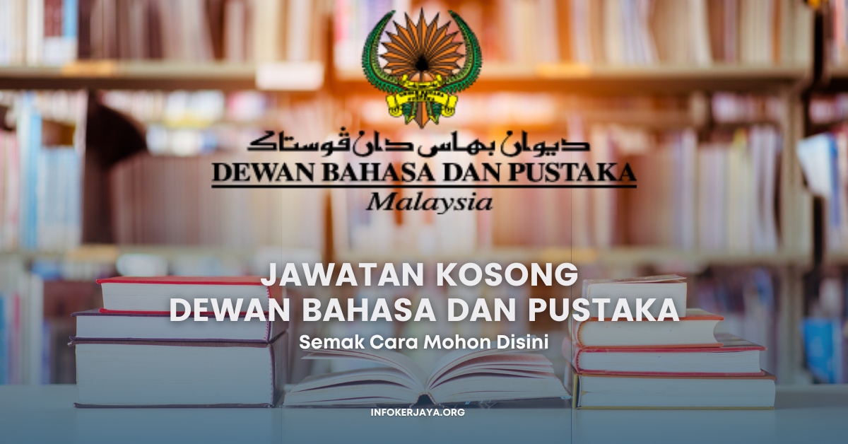 Jawatan Kosong Dewan Bahasa Dan Pustaka Jawatan Kosong Terkini