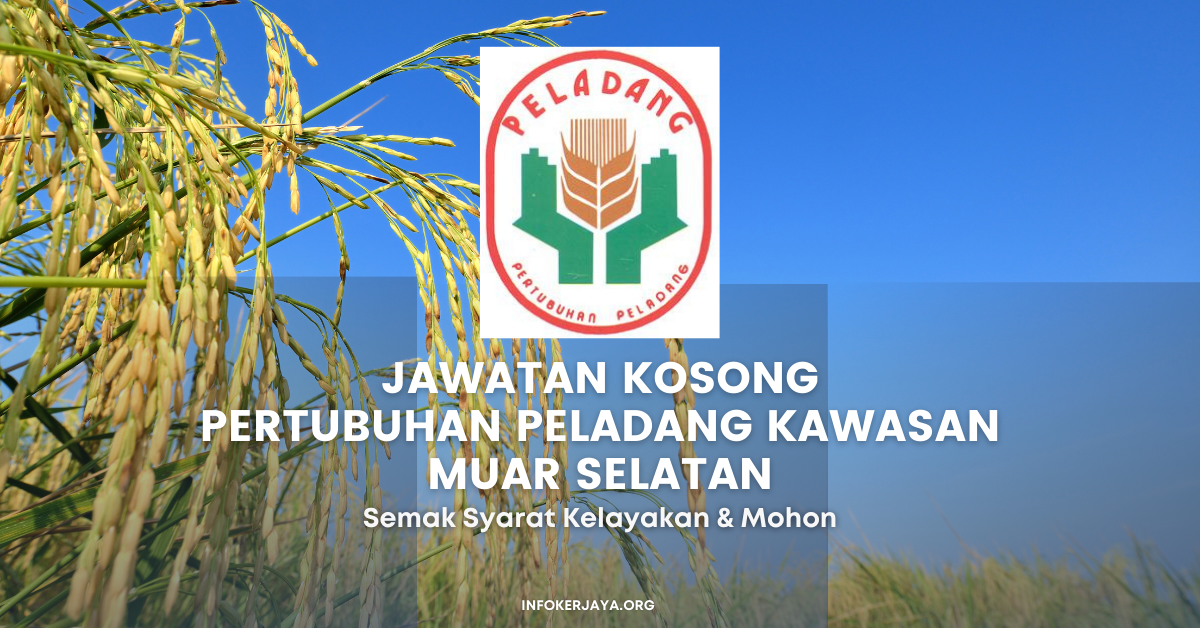 Jawatan Kosong Pertubuhan Peladang Kawasan Muar Selatan Jawatan