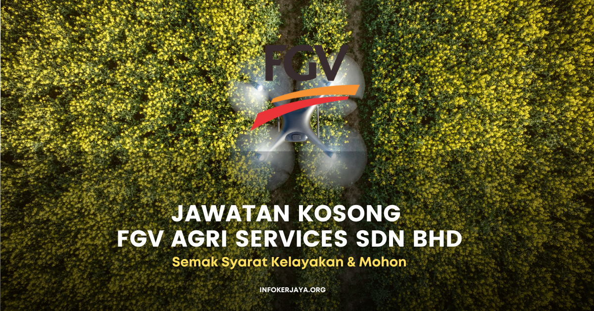 Jawatan Kosong Fgv Agri Services Sdn Bhd Jawatan Kosong Terkini