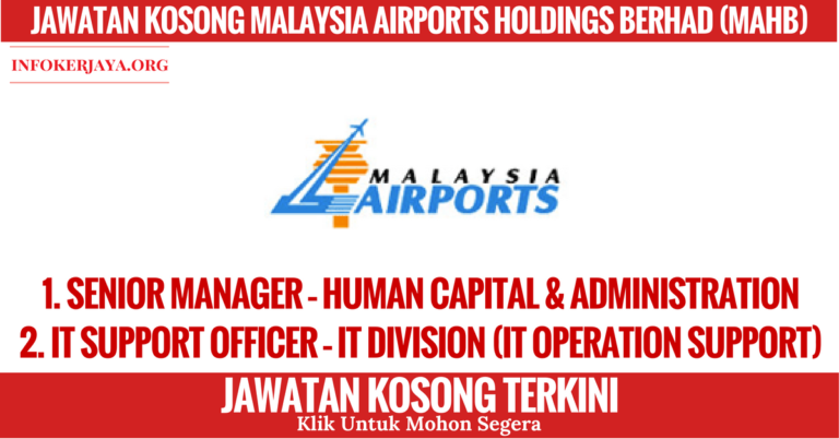JAWATAN KOSONG MALAYSIA AIRPORTS HOLDINGS BERHAD (MAHB)