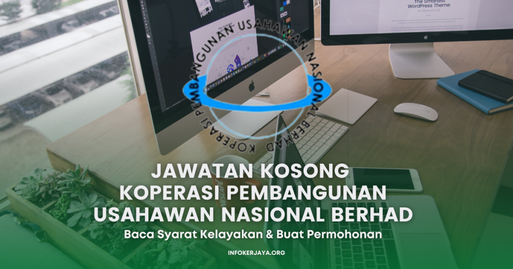 Jawatan Kosong Koperasi Pembangunan Usahawan Nasional