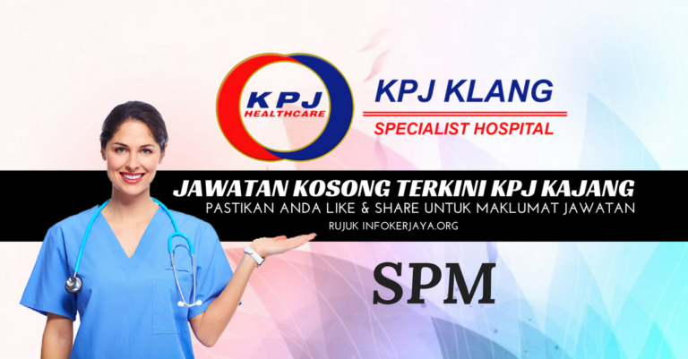 Jawatan Kosong KPJ Kajang