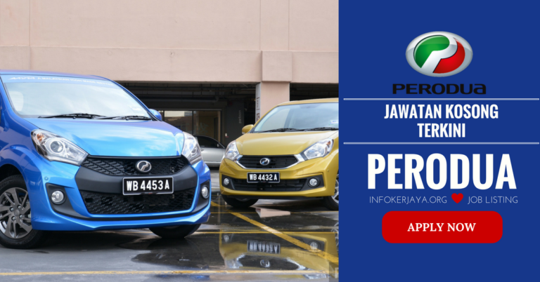 Jawatan Kosong Perusahaan Otomobil Kedua Sendirian Berhad (PERODUA)
