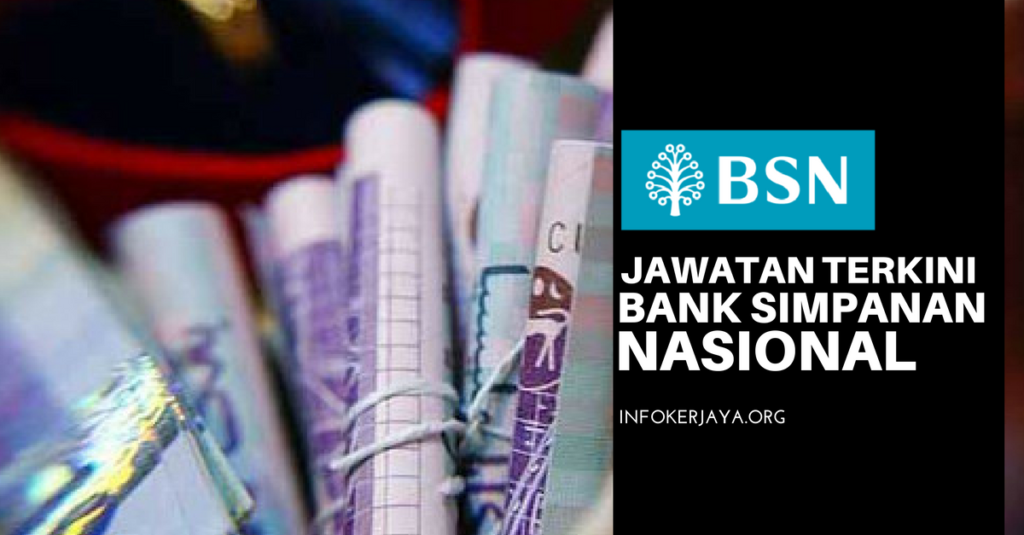 Jawatan Kosong Bank Simpanan Nasional (BSN)