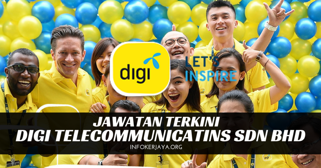 Jawatan Kosong Digi Telecommunicatins Sdn Bhd