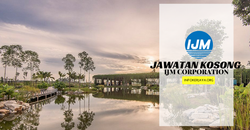 Jawatan Kosong IJM Corporation