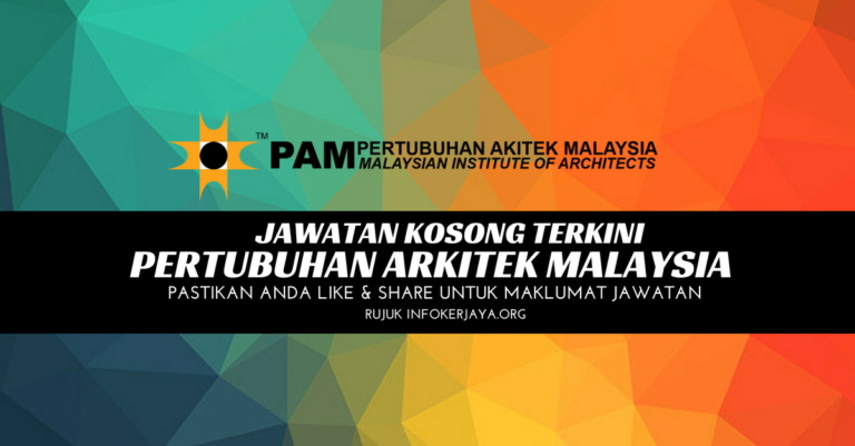 Jawatan Kosong Pertubuhan Arkitek Malaysia PAM