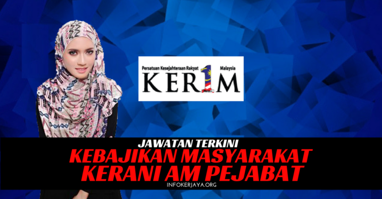 Jawatan Kosong Persatuan Kesejahteraan Rakyat 1 Malaysia KR1M