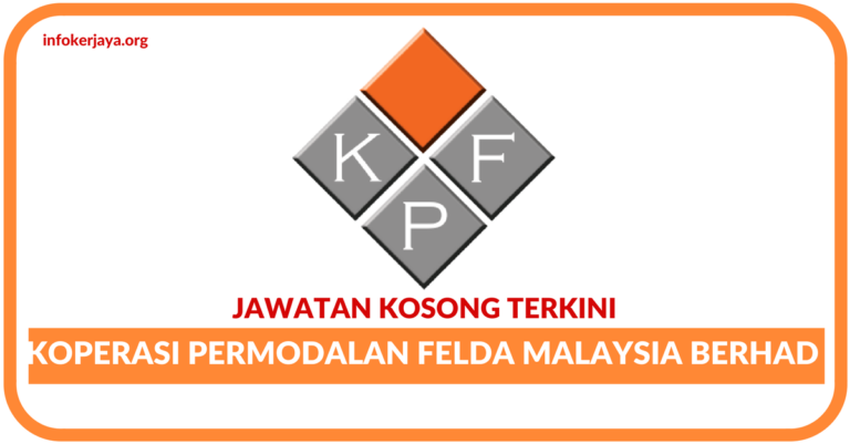 Jawatan Kosong Koperasi Permodalan Felda Malaysia Berhad (KPF)