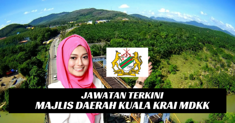 Jawatan Kosong Majlis Daerah Kuala Krai MDKK