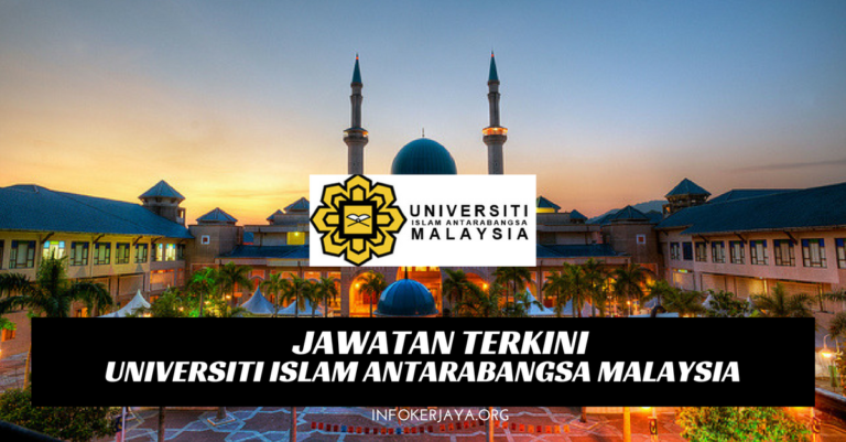 Jawatan Kosong Universiti Islam Antarabangsa Malaysia UIAM