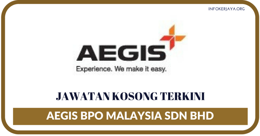 Jawatan Kosong Terkini Aegis BPO Malaysia Sdn Bhd