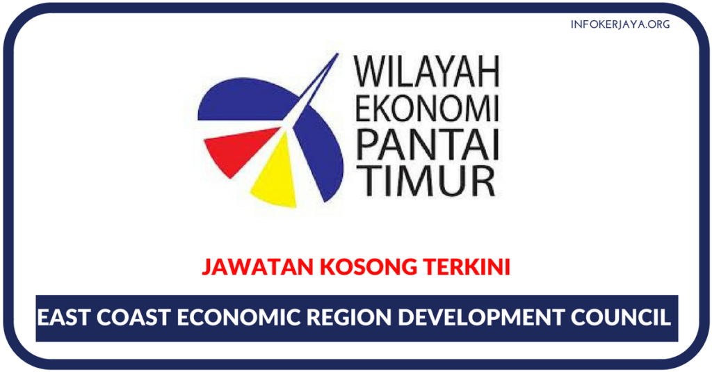Jawatan Kosong Terkini East Coast Economic Region Development Council (ECERDC)