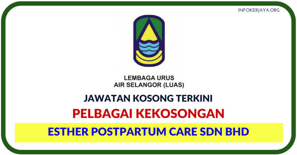 Jawatan Kosong Terkini Lembaga Urus Air Selangor (LUAS)