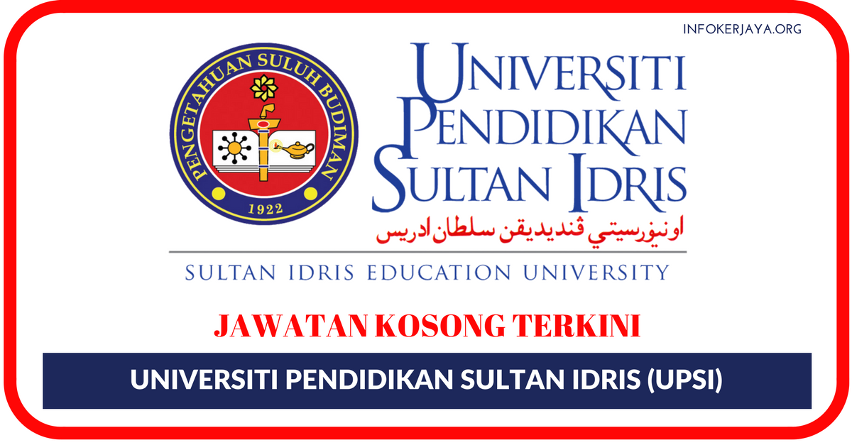 Jawatan Kosong Terkini Universiti Pendidikan Sultan Idris ...