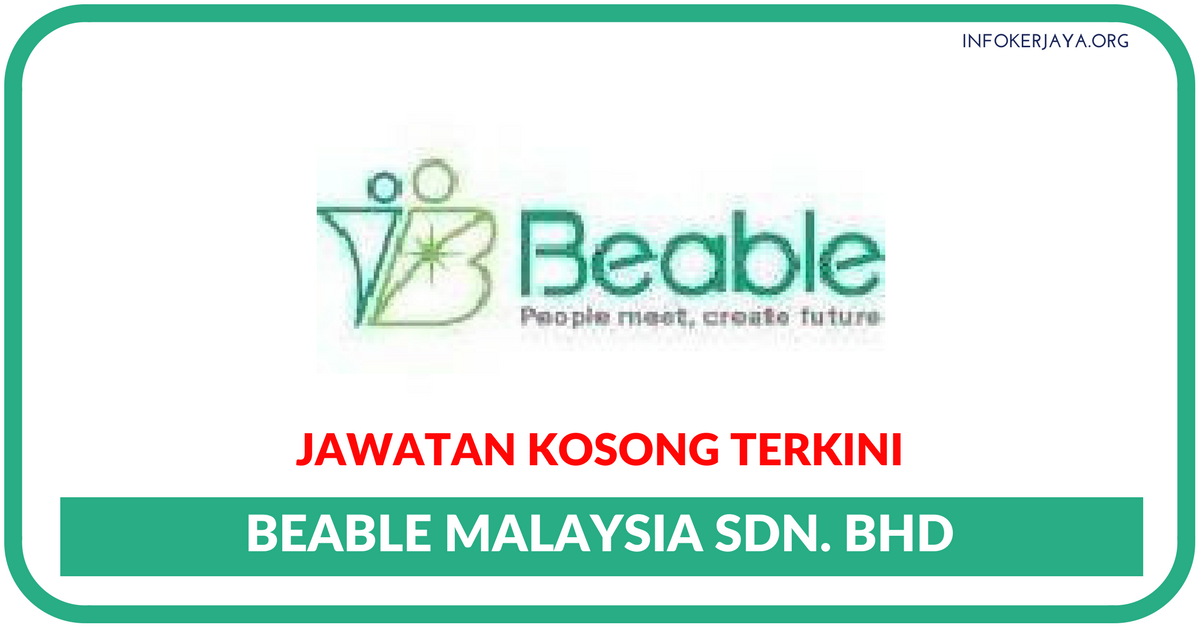 Jawatan Kosong Terkini Beable Malaysia Sdn Bhd