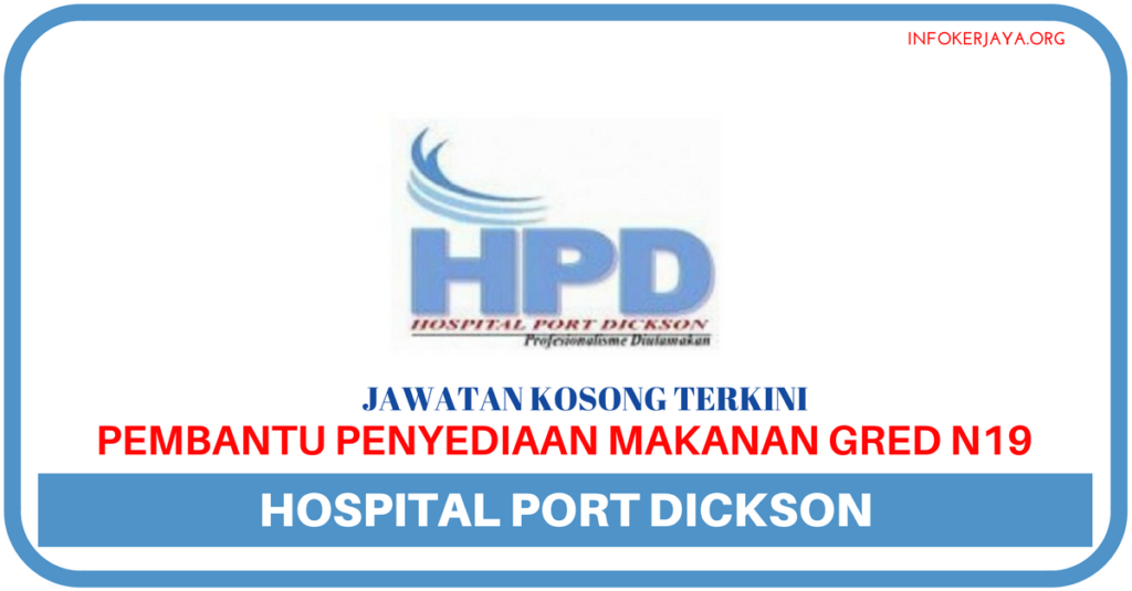 Jawatan Kosong Terkini Hospital Port Dickson