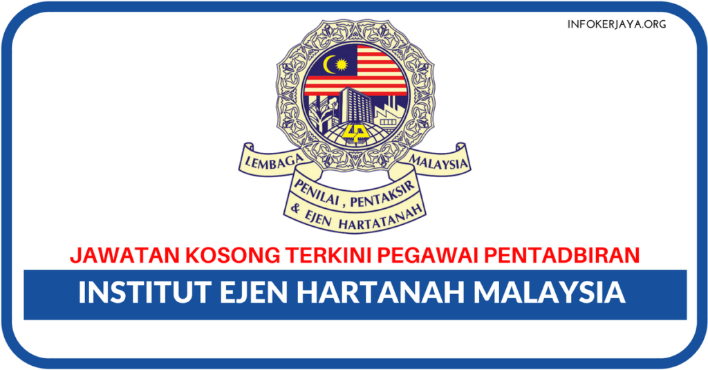 Jawatan Kosong Terkini Institut Ejen Hartanah Malaysia