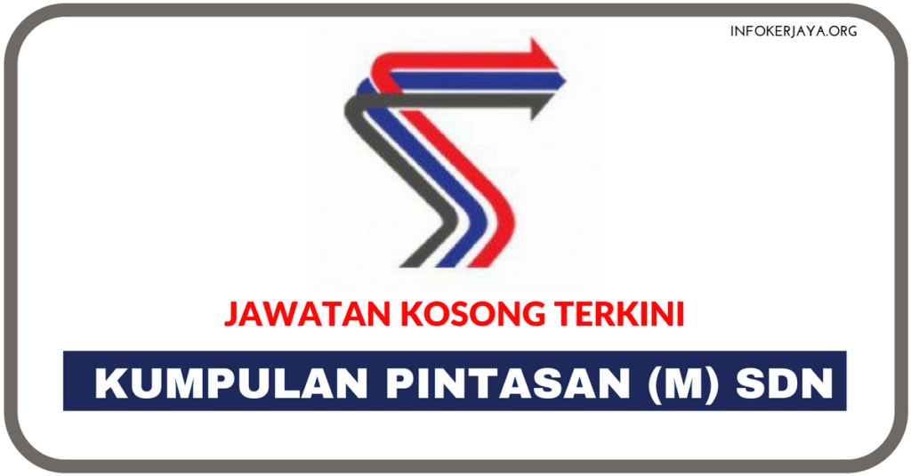 Jawatan Kosong Terkini Kumpulan Pintasan (M) Sdn Bhd