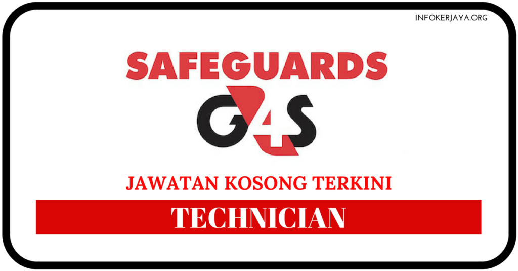Jawatan Kosong Terkini Safeguards G4S Security Systems Sdn Bhd