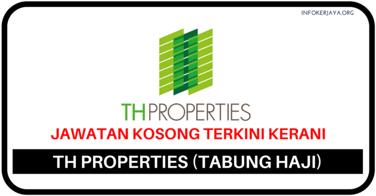 Jawatan Kosong Terkini TH Properties