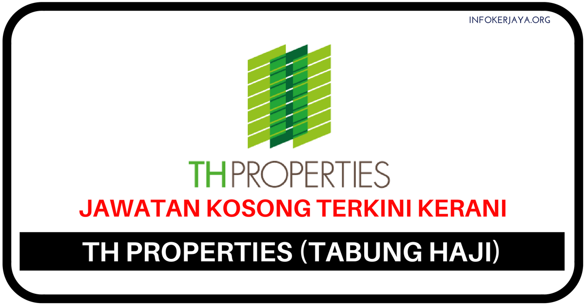 Jawatan Kosong Terkini TH Properties