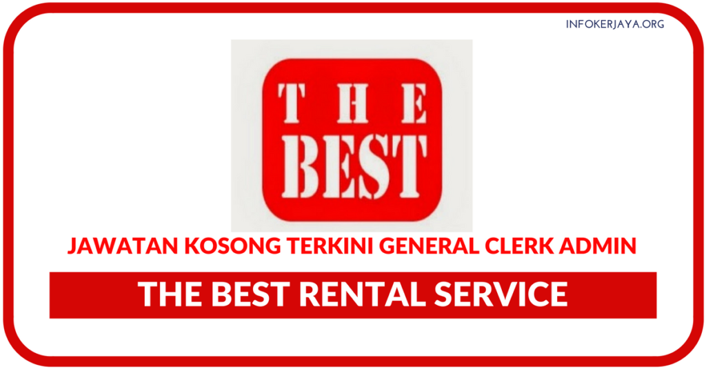 Jawatan Kosong Terkini The Best Rental Service