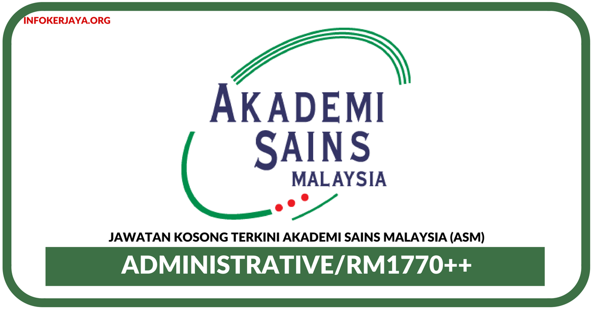 Jawatan Kosong Terkini Akademi Sains Malaysia (ASM)