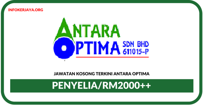 Jawatan Kosong Terkini Penyelia Di Antara Optima