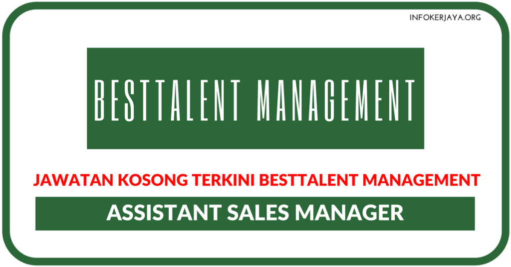 Jawatan Kosong Terkini BestTalent Management