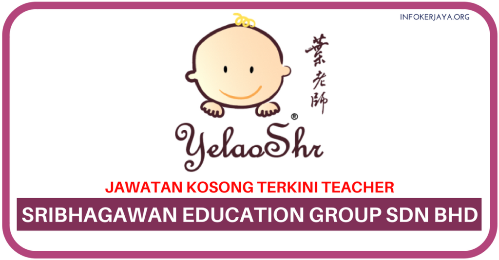Jawatan Kosong Terkini Sribhagawan Education Group Sdn Bhd (Wanita Sahaja)