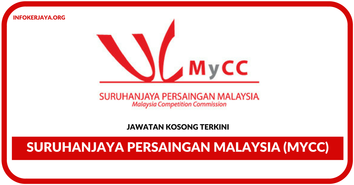 Jawatan Kosong Terkini Suruhanjaya Persaingan Malaysia (MyCC)