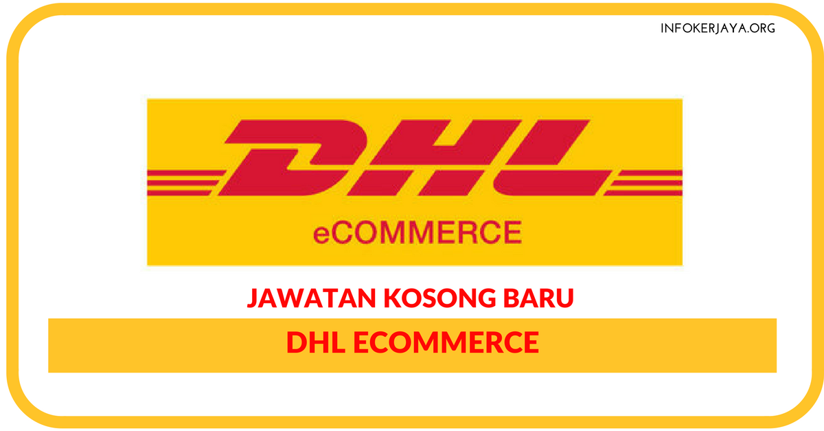 Jawatan Kosong Terkini DHL ECommerce