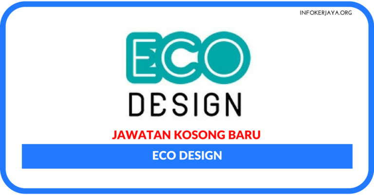 Jawatan Kosong Terkini Eco Design