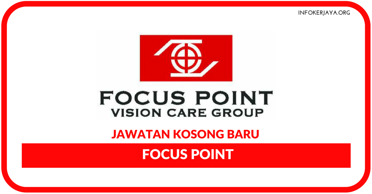 Jawatan Kosong Terkini Focus Point