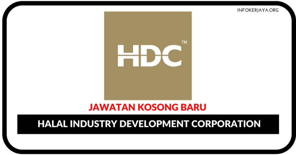 Jawatan Kosong Terkini Halal Industry Development Corporation