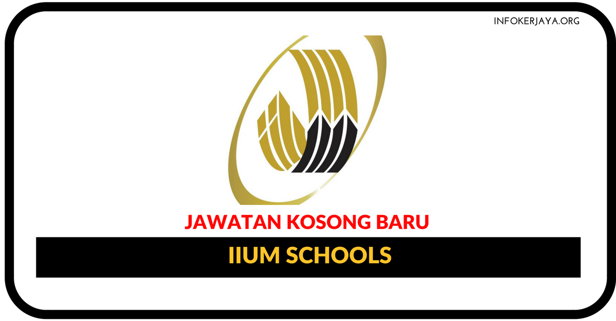 Jawatan Kosong Terkini IIUM Schools