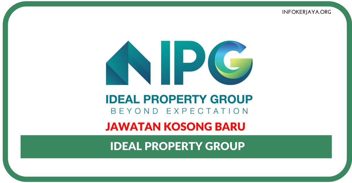 Jawatan Kosong Terkini Ideal Property Group