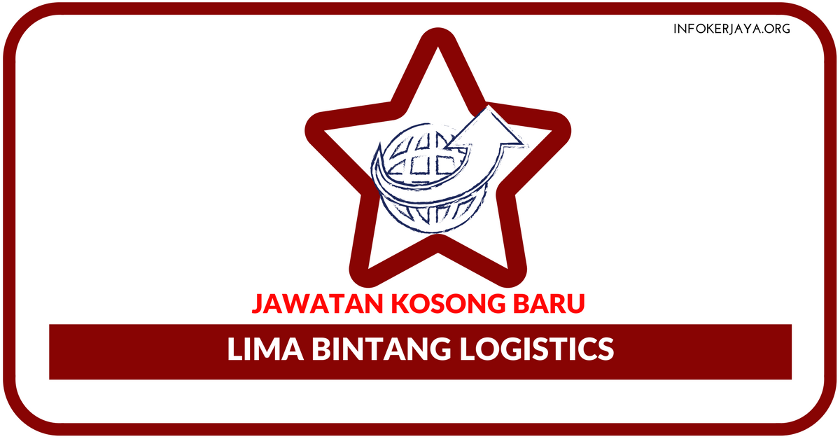 Jawatan Kosong Terkini Lima Bintang Logistics