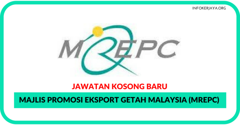 Jawatan Kosong Terkini Majlis Promosi Eksport Getah Malaysia (MREPC)