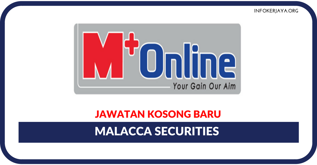 Jawatan Kosong Terkini Malacca Securities