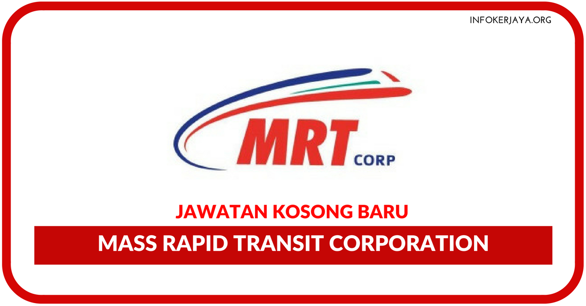 Jawatan Kosong Terkini Mass Rapid Transit Corporation