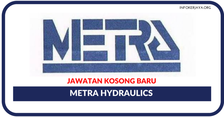 Jawatan Kosong Terkini Metra Hydraulics