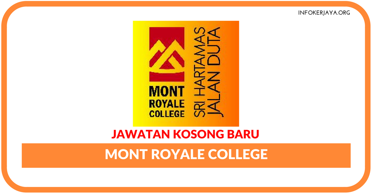 Jawatan Kosong Terkini Mont Royale College