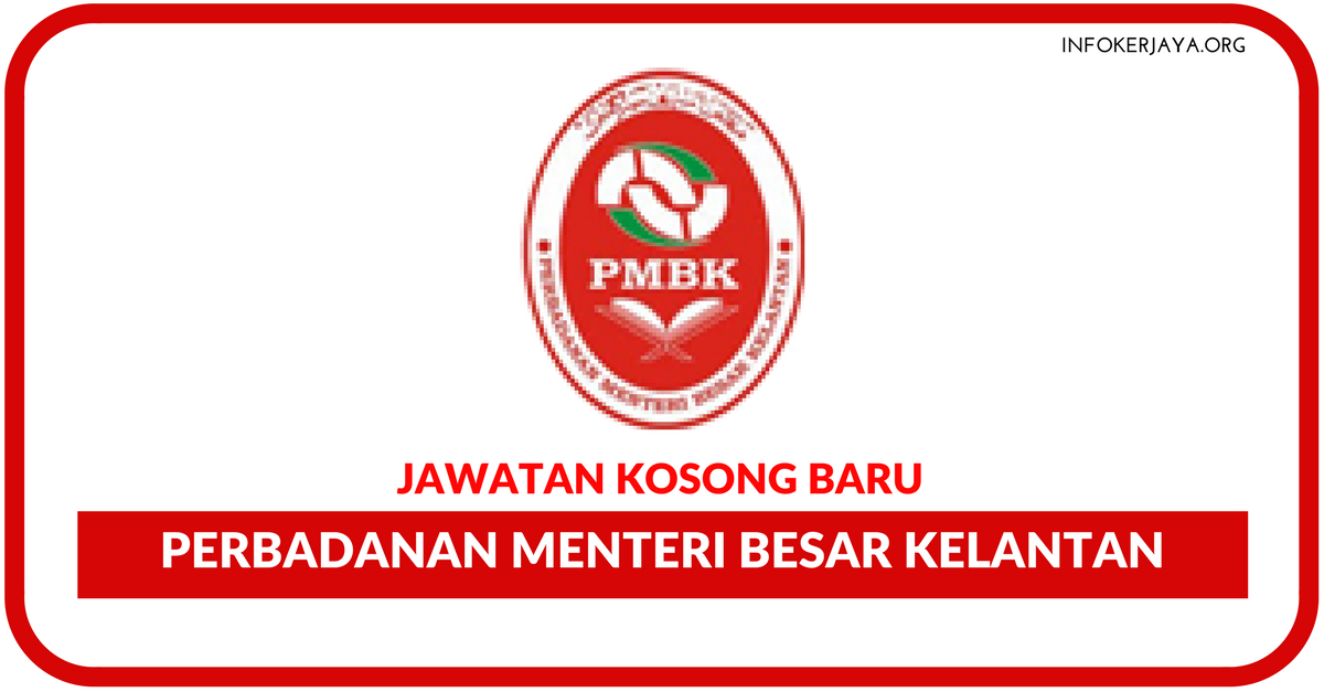 Jawatan Kosong Terkini Perbadanan Menteri Besar Kelantan