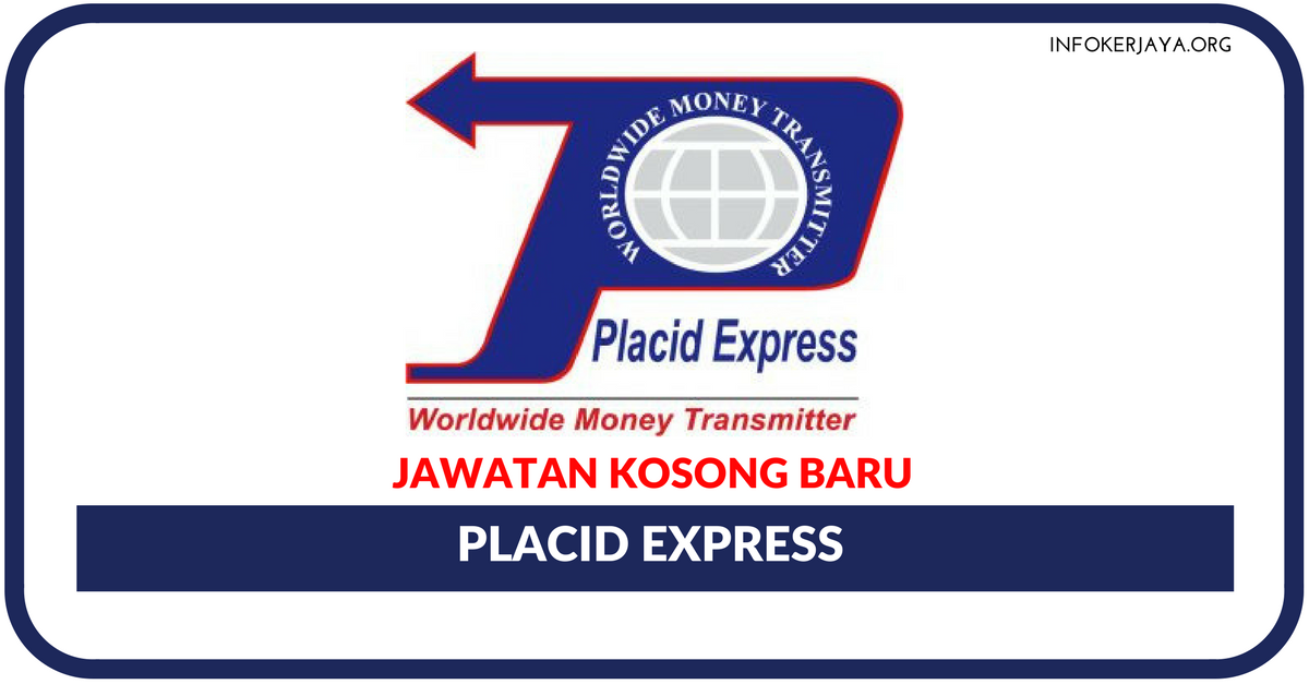Jawatan Kosong Terkini Placid Express