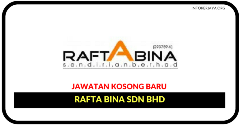 Jawatan Kosong Terkini Rafta Bina