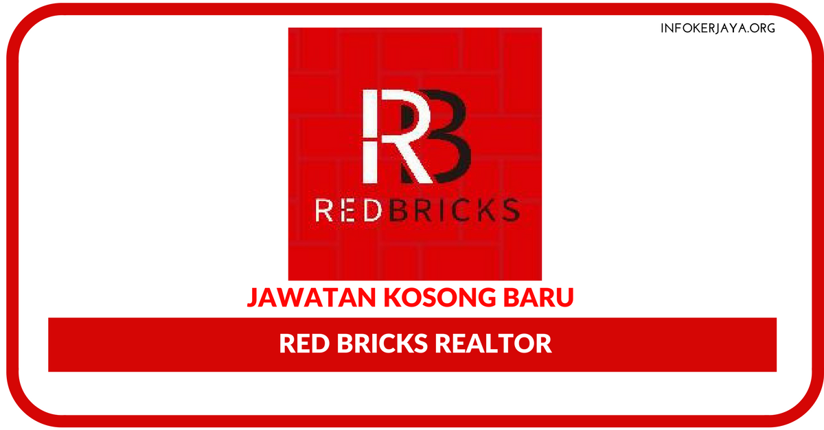 Jawatan Kosong Terkini Red Bricks Realtor